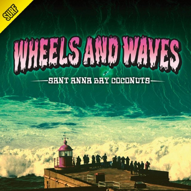 CD Shop - SANT ANNA BAY COCONUTS WHEELS AND WAVES