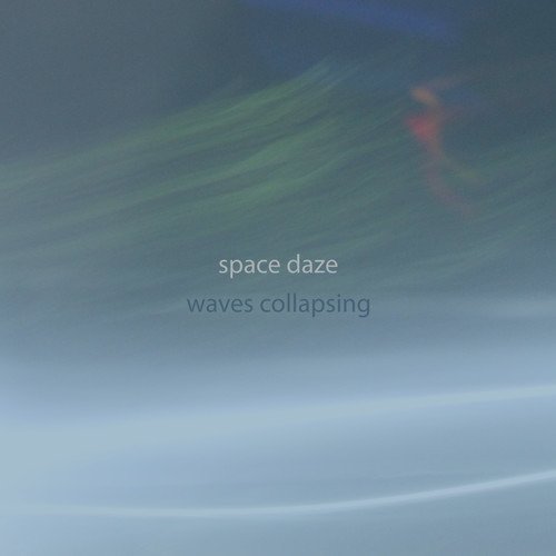 CD Shop - SPACE DAZE WAVES COLLAPSING