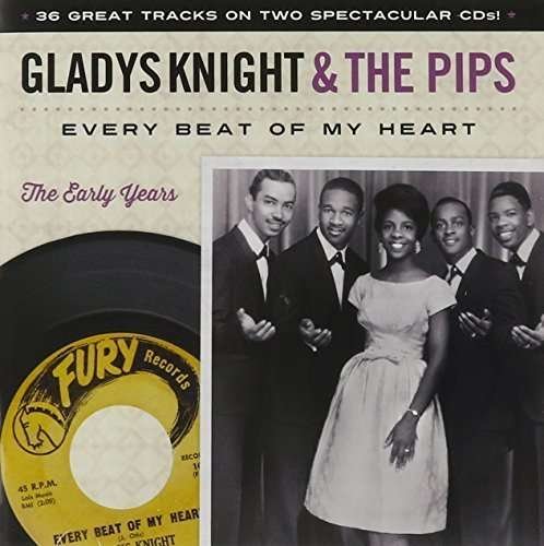 CD Shop - KNIGHT, GLADYS & THE PIPS EVERY BEAT OF MY HEART: THE EARLY YEARS