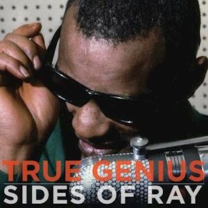 CD Shop - CHARLES, RAY TRUE GENIUS SIDES OF RAY