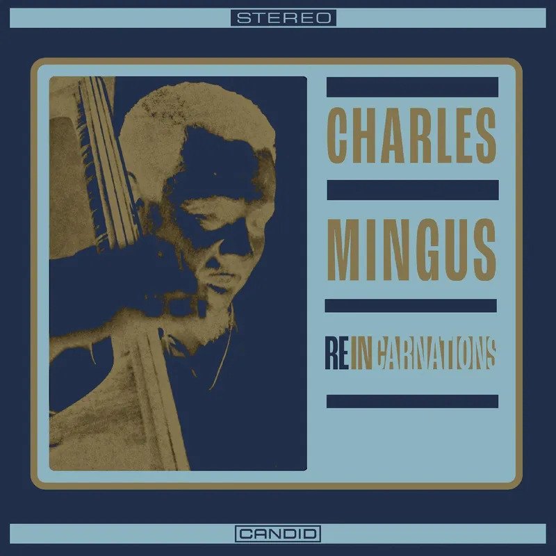 CD Shop - MINGUS, CHARLES REINCARNATIONS