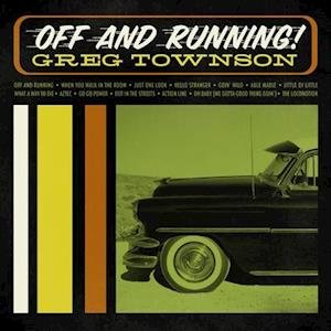CD Shop - TOWNSON, GREG OFF AND RUNNING