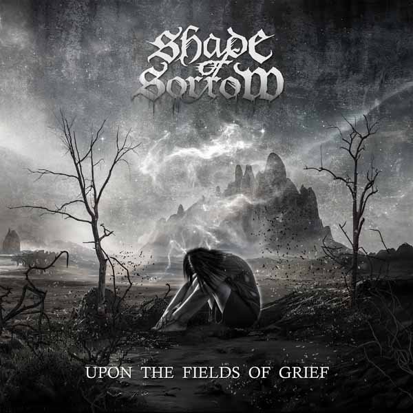 CD Shop - SHADE OF SORROW UPON THE FIELDS OF GRIEF