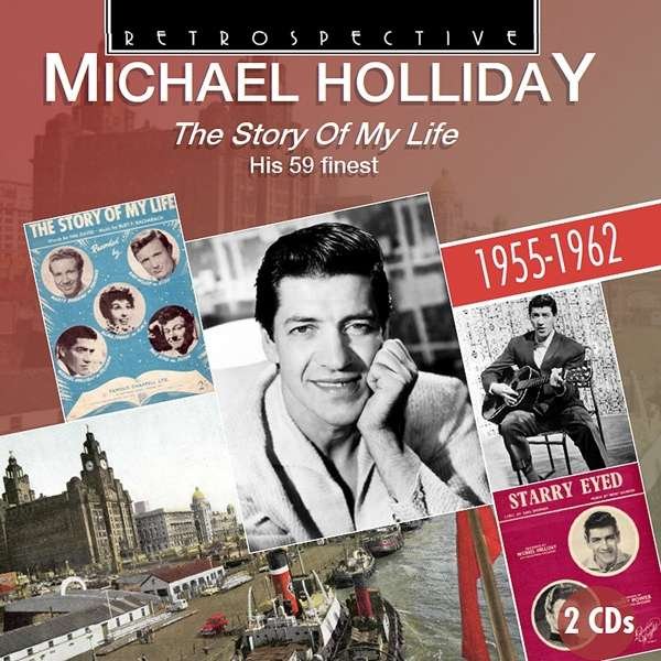 CD Shop - HOLLIDAY, MICHAEL THE STORY OF MY LIFE