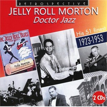 CD Shop - MORTON, JELLY ROLL DOCTOR JAZZ