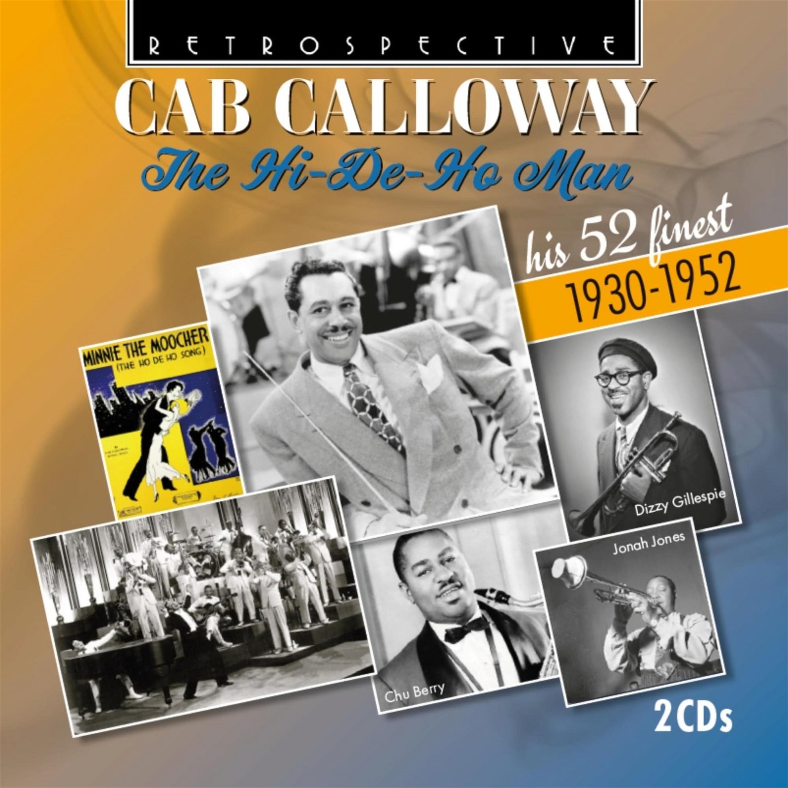 CD Shop - CALLOWAY, CAB CAB CALLOWAY, THE HI-DE-HO-MAN: HIS 52 FINEST 1930-1952