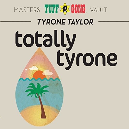 CD Shop - TAYLOR, TYRONE TOTALLY TYRONE