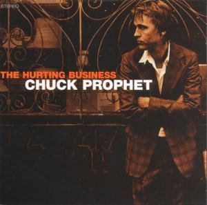 CD Shop - PROPHET, CHUCK HURTING BUSINESS