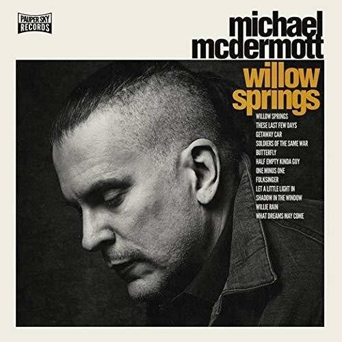 CD Shop - MCDERMOTT, MICHAEL WILLOW SPRING/OUT FROM UNDER