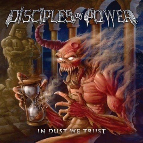 CD Shop - DISCIPLES OF POWER IN DUST WE TRUST