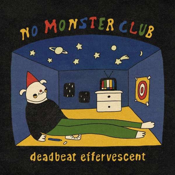 CD Shop - NO MONSTER CLUB DEADBEAT EFFERVESCENT