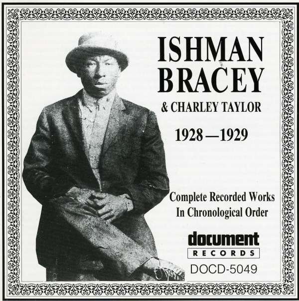 CD Shop - BRACEY, ISHMAN COMPLETE RECORDED WORKS (1928-1929)