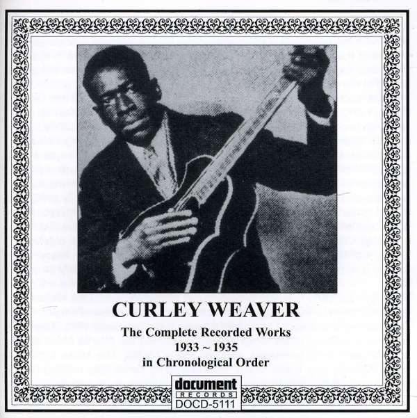 CD Shop - WEAVER, CURLEY COMPLETE RECORDED WORKS (1933-1935)