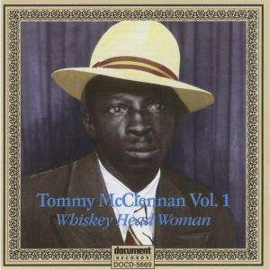 CD Shop - MCLENNAN, TOMMY COMPLETE RECORDED WORKS VOL. 1: WHISKEY HEAD WOMAN (1939-1940)
