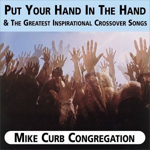 CD Shop - CURB, MIKE -CONGREGATION- PUT YOUR HAND IN THE HAND & GREATEST INSPIRATIONAL