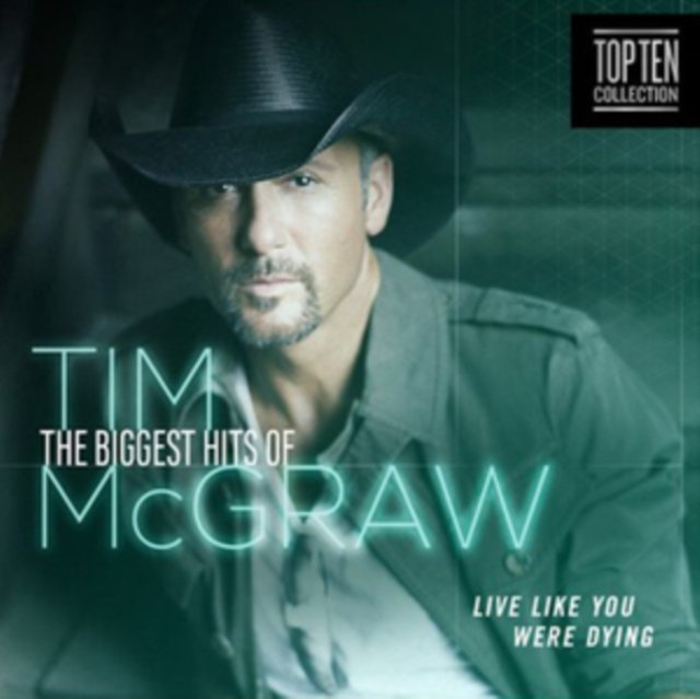 CD Shop - MCGRAW, TIM LIVE LIKE YOU WERE DYING