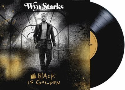 CD Shop - STARKS, WYN BLACK IS GOLDEN