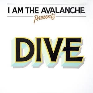 CD Shop - I AM THE AVALANCHE DIVE