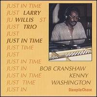 CD Shop - WILLIS, LARRY -TRIO- JUST IN TIME