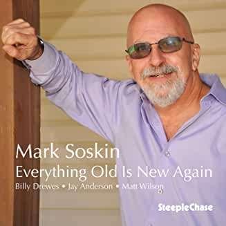 CD Shop - SOSKIN, MARK EVERYTHING OLD IS NEW AGAIN