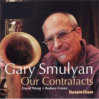 CD Shop - SMULYAN, GARY OUR CONTRAFACTS