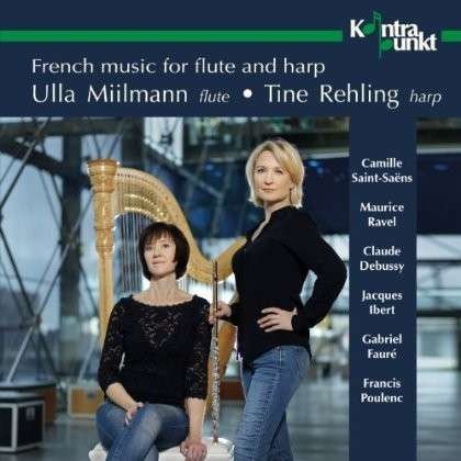 CD Shop - MILLMANN, ULLA/TINE REHLI FRENCH MUSIC FOR FLUTE AND HARP