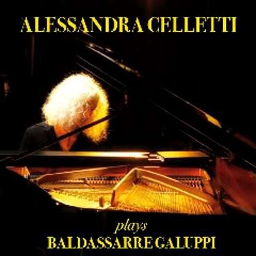 CD Shop - CELLETTI, ALESSANDREA PLAYS BALDASARRE GALUPPI