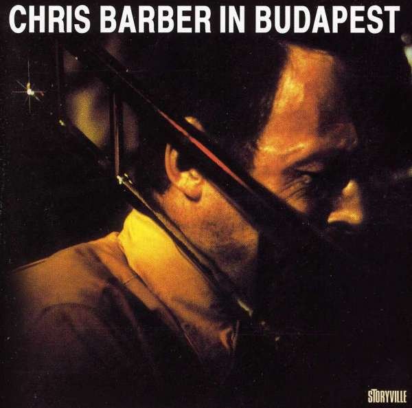 CD Shop - BARBER, CHRIS -JAZZBAND- IN BUDAPEST