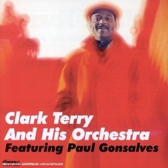 CD Shop - TERRY, CLARK AND HIS ORCH CLARK TERRY AND HIS ORCHESTRA