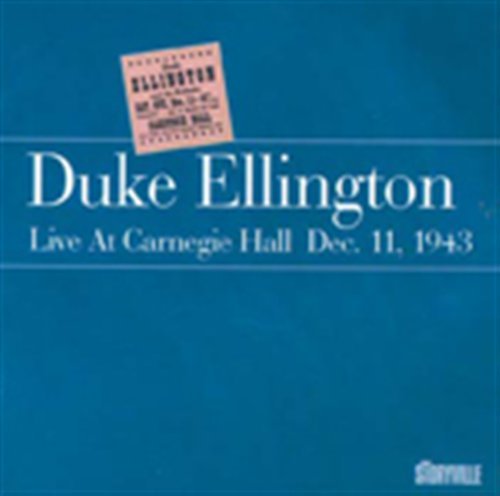 CD Shop - ELLINGTON, DUKE LIVE AT CARNEGIE HALL DEC. 11, 1943