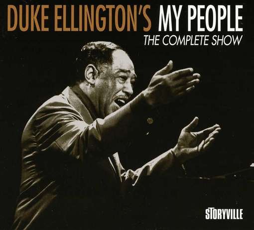 CD Shop - ELLINGTON, DUKE MY PEOPLE - THE COMPLETE SHOW