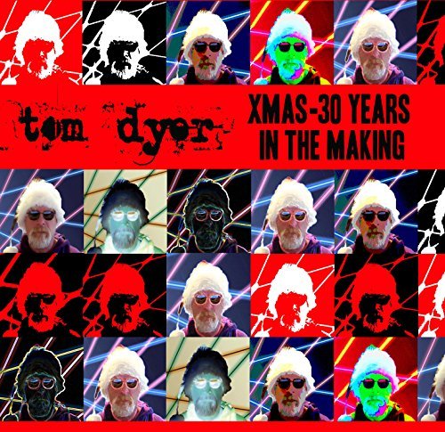 CD Shop - DYER, TOM X-MAS - 30 YEARS IN THE MAKING
