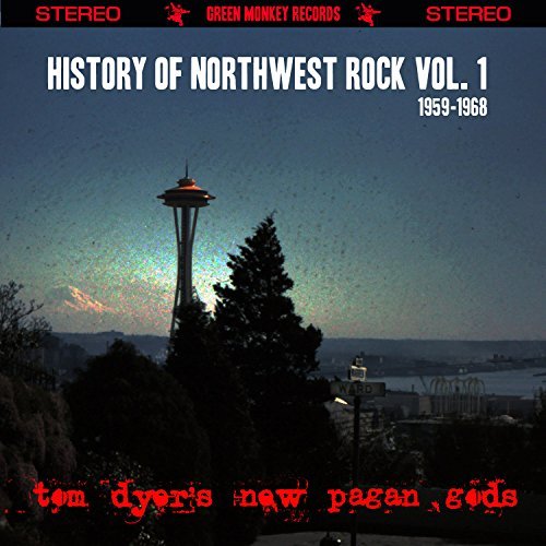 CD Shop - DYER, TOM -NEW PAGAN GODS HISTORY OF NORTHWEST ROCK