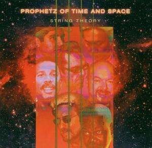 CD Shop - PROPHETZ OF TIME & SPACE STRING THEORY