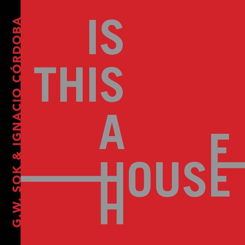 CD Shop - SOK, G.W. & IGNACIO CO... IS THIS A HOUSE