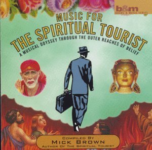 CD Shop - BROWN, MICK MUSIC FOR THE SPIRITUAL TOURIST