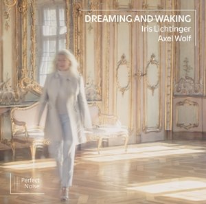CD Shop - LICHTINGER, IRIS DREAMING AND WALKING