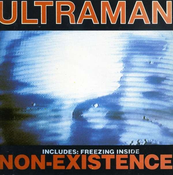 CD Shop - ULTRAMAN NON-EXISTENCE/FREEZING INSIDE