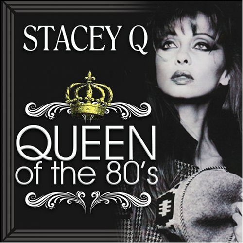 CD Shop - STACEY Q QUEEN OF THE 80\