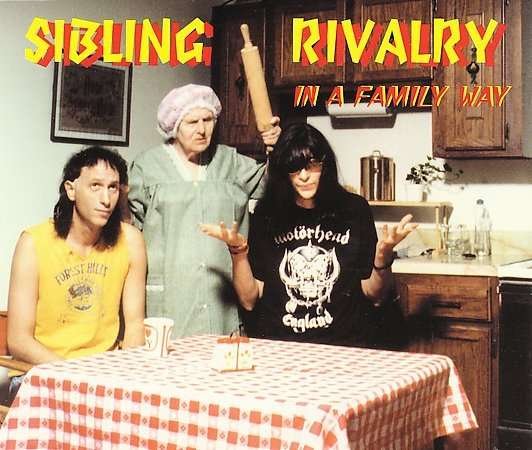 CD Shop - SIBLING RIVALRY IN A FAMILY WAY
