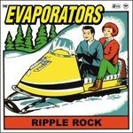CD Shop - EVAPORATORS RIPPLE ROCK