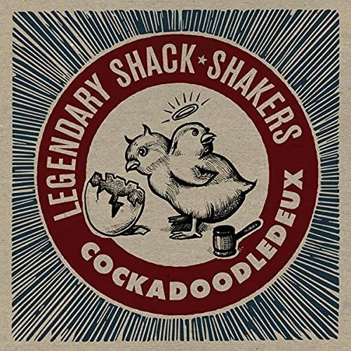 CD Shop - LEGENDARY SHACK SHAKERS COCKADOODLEDEUX