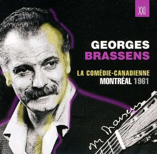 CD Shop - BRASSENS, GEORGES A LA COMEDIE CANADIENNE