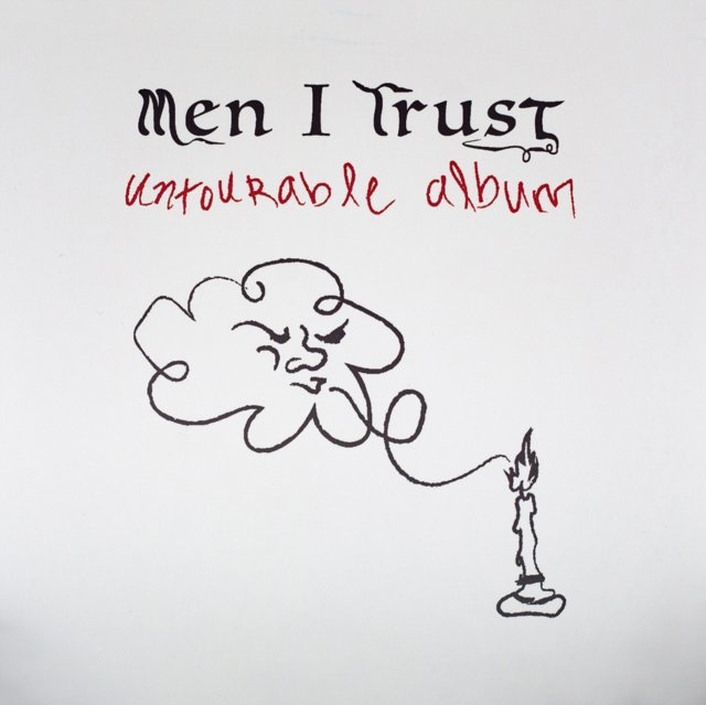 CD Shop - MEN I TRUST UNTOURABLE ALBUM