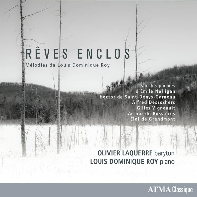 CD Shop - LAQUERRE, OLIVIER REVES ENCLOS: MELODIES DE LOUIS DOMINIQUE ROY