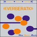 CD Shop - REVERBERATION BLUE STEREO MUSIC