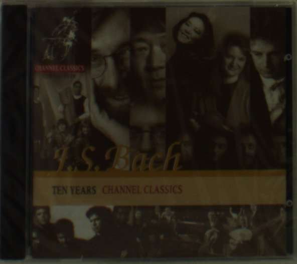 CD Shop - BACH, JOHANN SEBASTIAN TEN YEARS CHANNEL CLASSIC