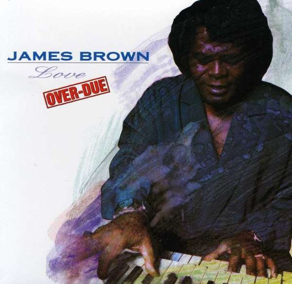 CD Shop - BROWN, JAMES LOVE OVER-DUE