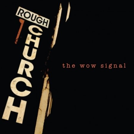 CD Shop - ROUGH CHURCH WOW SIGNAL