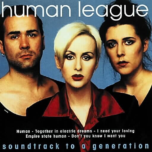 CD Shop - HUMAN LEAGUE SOUNDTRACK TO A GENERATIO